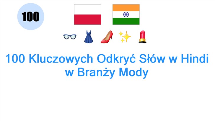 100 Kluczowych Odkryć Słów w Hindi w Branży Mody 100 Kluczowych Odkryć Słów w Hindi w Branży Mody